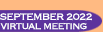 September 2022 Virtual Meeting